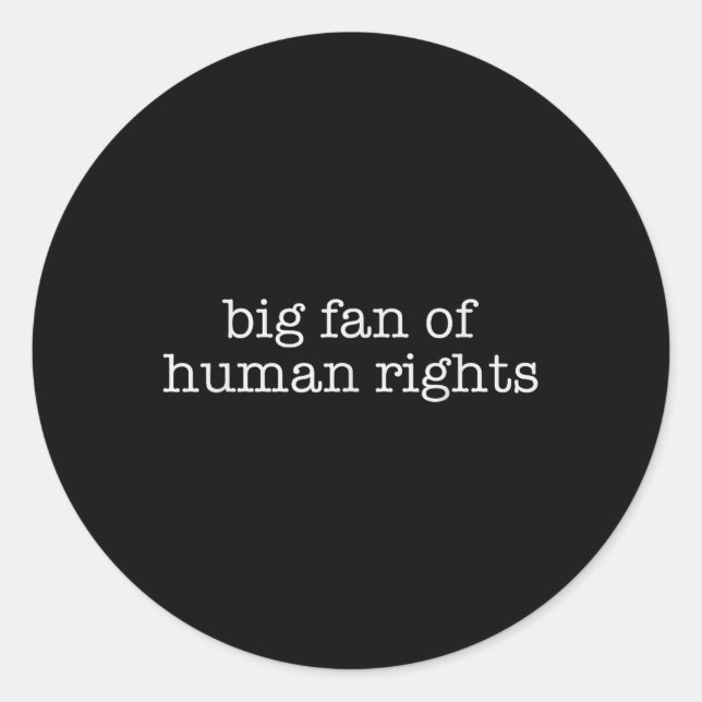 Adesivo Grande fã de protestos pelos direitos humanos (Frente)