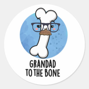 Adesivo Grande Pai Para O Vovô Cute Bone Pun