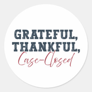 Adesivo Grateful Thankful Caso Fechado - Advogado Ação de