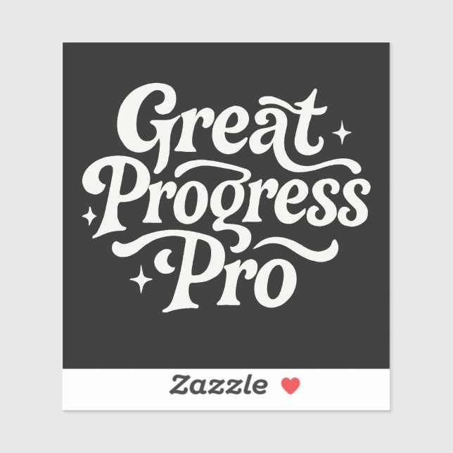 Adesivo Great Progress Pro" Motivational Sticker  (Folha)