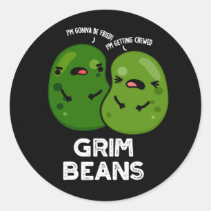 Adesivo Grim Beans Piadas Divertidas de Legumes Fundo Escu