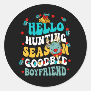 Adesivo Groovy Hello Hunting Season Goodbye Namorado Chri