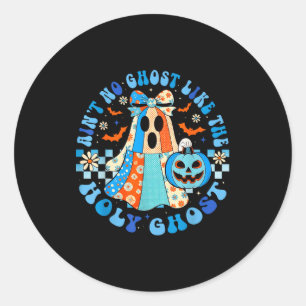 Adesivo Groovy Não Há Fantasma Como O Espírito Santo Crist