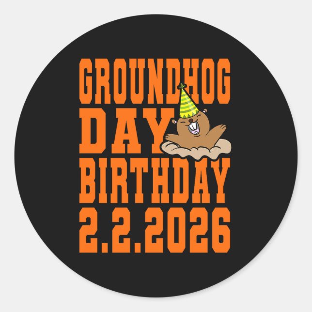 Adesivo Groundhog Day Birthday February 2nd 2026 Party Ora (Frente)