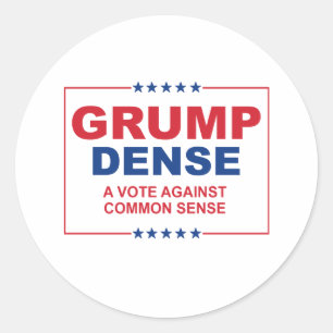 Adesivo GRUMP DENSE 2016 - Um voto contra o senso comum -