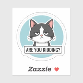 Adesivo Grumpy Meme Cat – “Are You Kidding?” Funny Cat