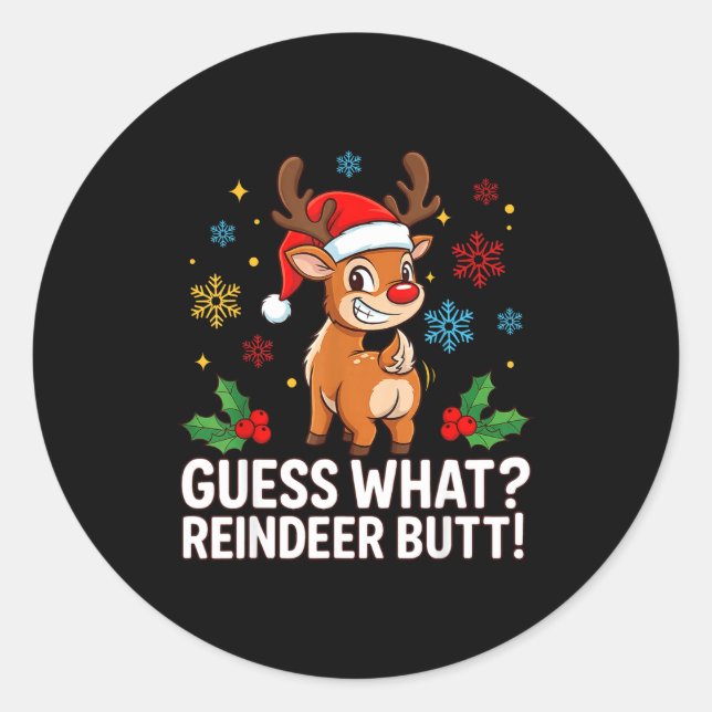 Adesivo Guess What Reindeer Butt Funny Christmas Men Reind (Frente)