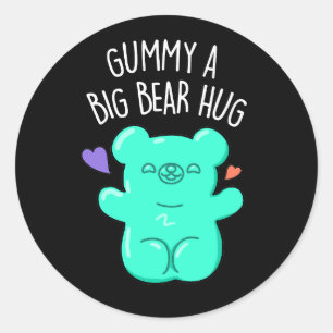 Adesivo Gummy Um Urso Grande Abraçando Doces Engraçado Pun