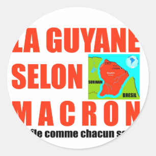 Adesivo Guyane selon Macron est une île