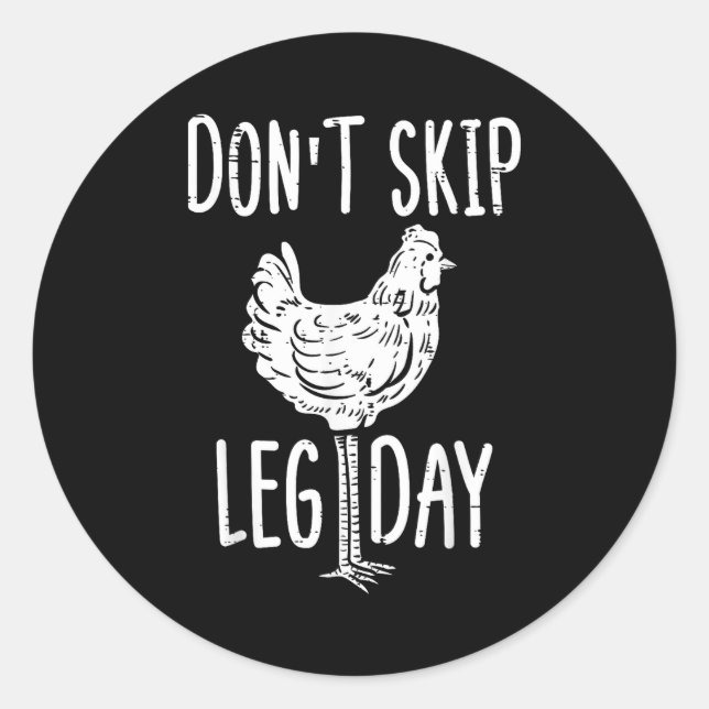 Adesivo Gym Chicken Dont Skip Leg Day Fun Workout Fitness  (Frente)
