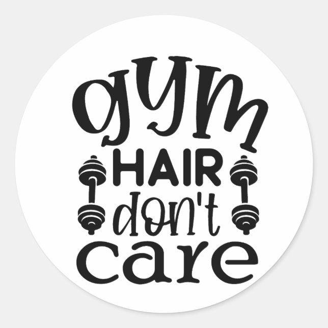 Adesivo Gym Hair Não se importa (Frente)