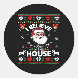 Adesivo Há alguns Hos nesta Casa Engraçado Papai Noel C