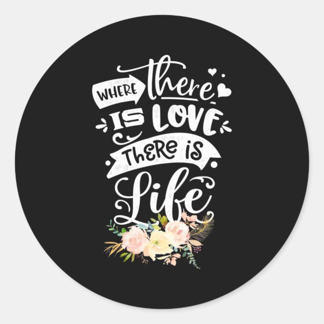 Adesivo Há Amor Há Vida (Frente)