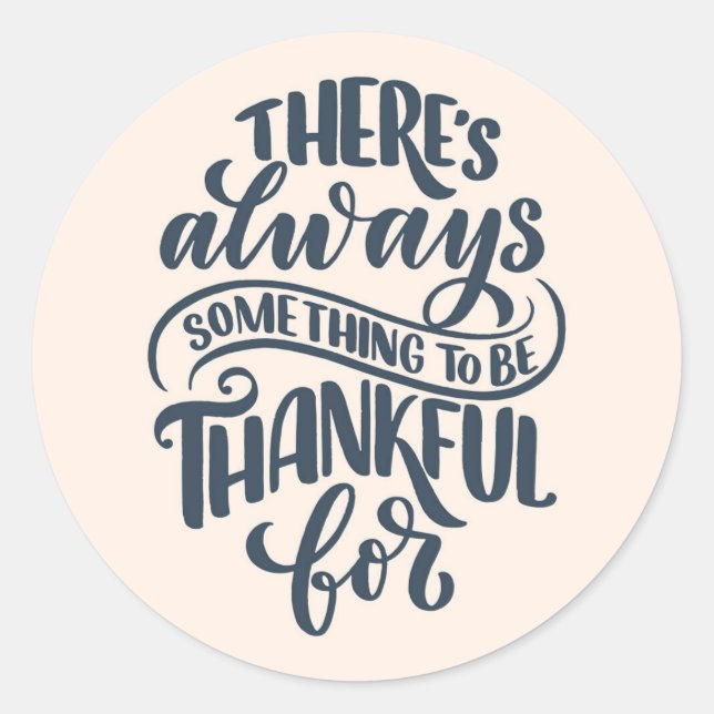 Adesivo Há Sempre Algo Para Agradecer (Frente)