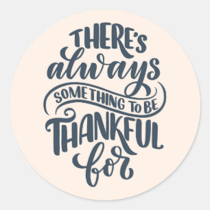 Adesivo Há Sempre Algo Para Agradecer