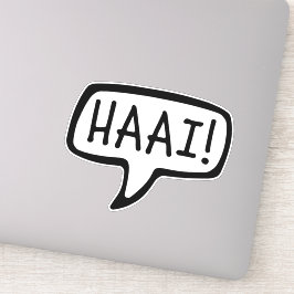 Adesivo HAAI! Olá, saudação informal em africânder