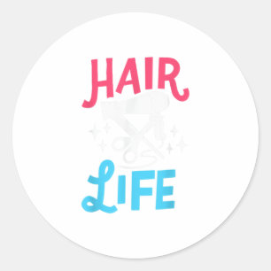 Adesivo Hair Life Hairstylist Gift Hairdresser Barber Hai