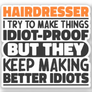 Adesivo Hairdresser Tento Fazer Coisas Engraçadas