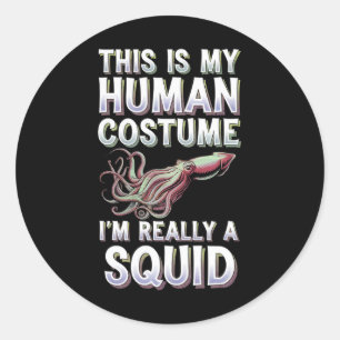 Adesivo Halloween Esta é a minha fantasia humana Eu sou re