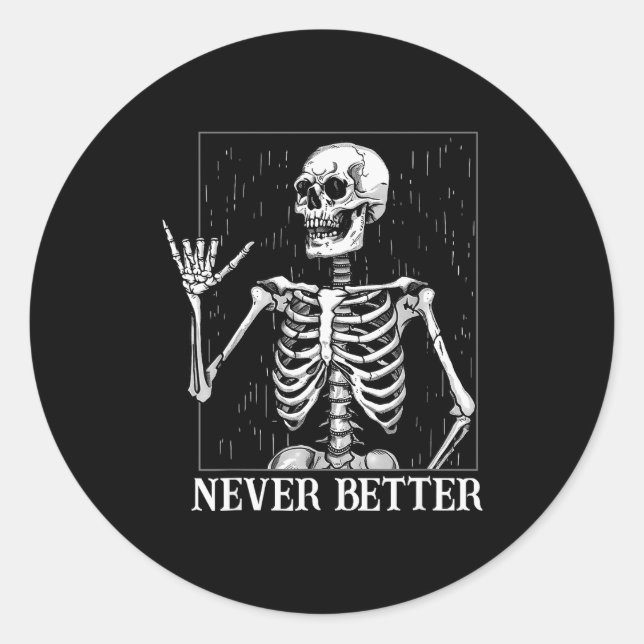 Adesivo Halloween Shaka Hand Sign Never Better Skeleton Fu (Frente)