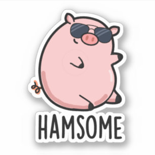 Adesivo Hamsome Funny Pig Pun