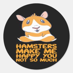 Adesivo Hamsters - Hamsters Me Fazem Feliz