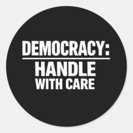 Adesivo Handle Democracy With Care
