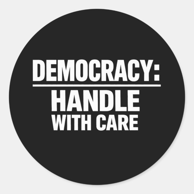 Adesivo Handle Democracy With Care (Frente)