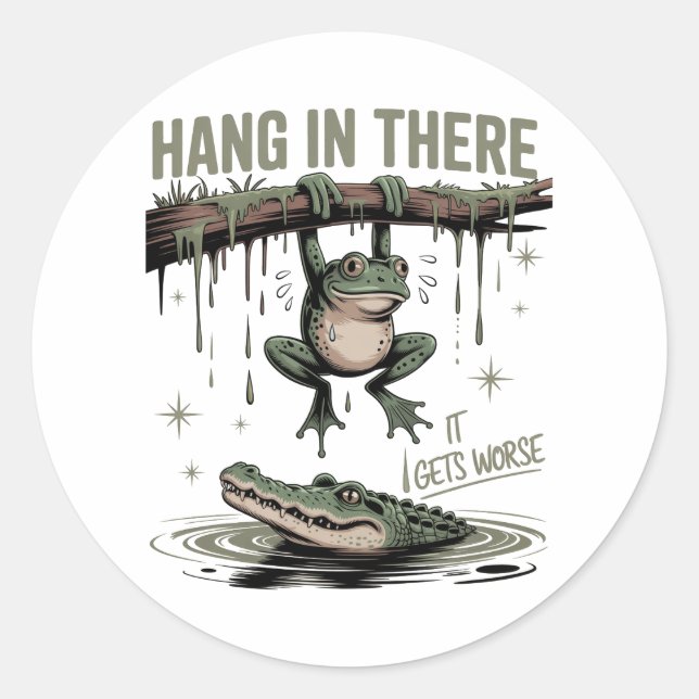 Adesivo Hang In There It Gets Worse – Funny Frog & Crocodi (Frente)