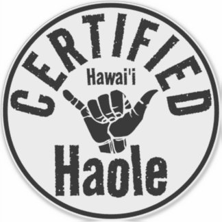 ADESIVO HAOLE CERTIFICOU SHAKA HAWAII