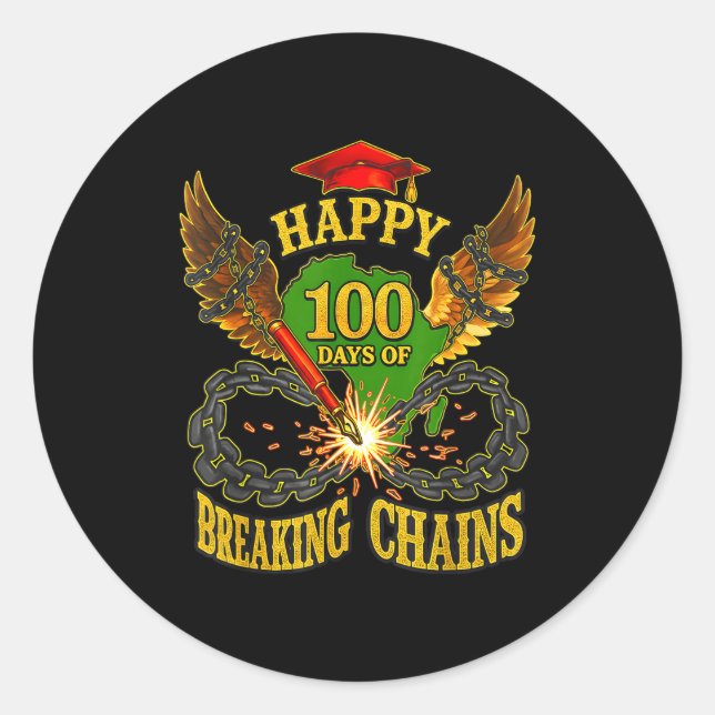 Adesivo Happy 100 Days Of Breaking Chains Mlk Legacy Schoo (Frente)