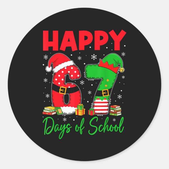 Adesivo Happy 67 Days Of School Six Seven 67 Christmas San (Frente)