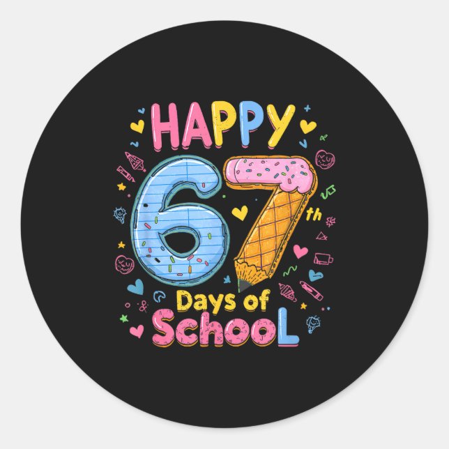 Adesivo Happy 67 Days Of School Six Seven Kids Boys Girls  (Frente)