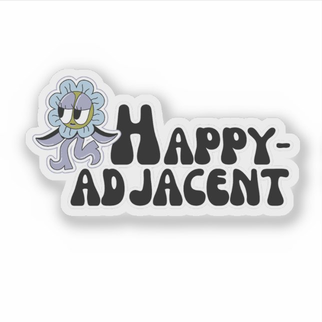 Adesivo Happy-Adjacent Sticker (Frente)