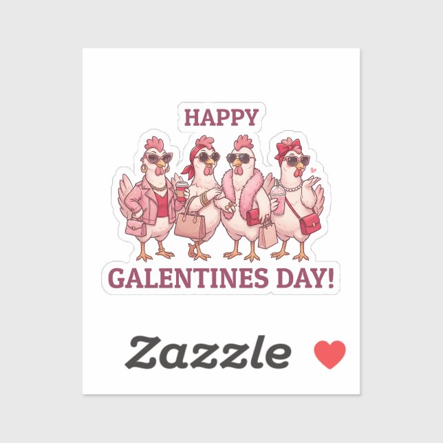 Adesivo Happy Galentines Day Chicken Squad Funny Glam Hens (Folha)