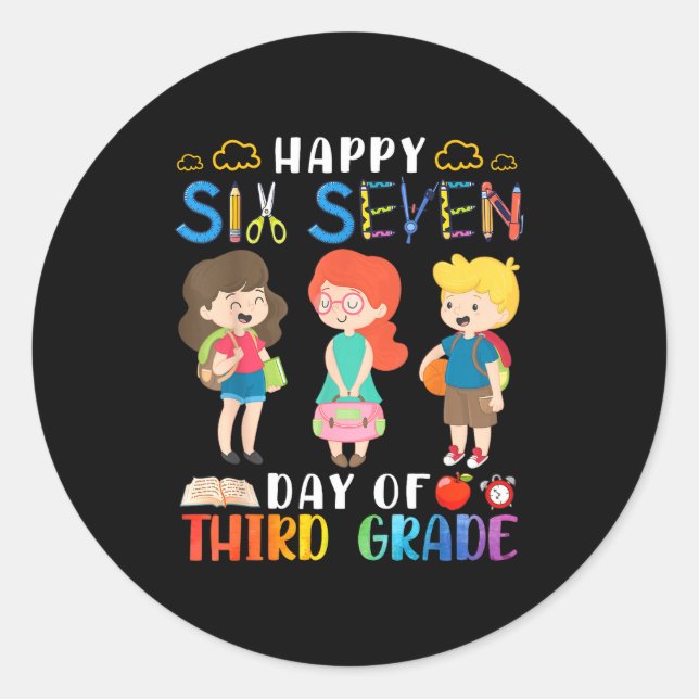 Adesivo Happy Six Seven Day Of Third Grade Student Back To (Frente)