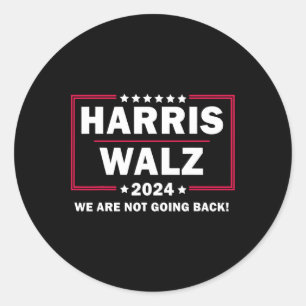 Adesivo Harris Walz Waltz 2024 Não Vamos Voltar