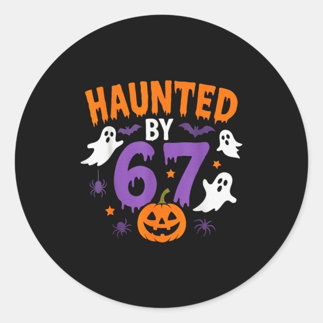 Adesivo Haunted By 67 Funny 67 Halloween Costume  (Frente)