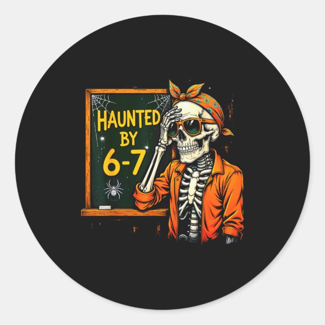 Adesivo Haunted By 67 Funny Soky Teacher Halloween Six Sev (Frente)