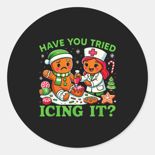 Adesivo Have You Tried Icing It Christmas Gingerbread Icu  (Frente)