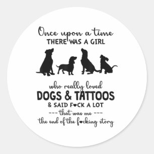 Adesivo Havia Uma Garota Que Amara Cachorros E Tatuagens