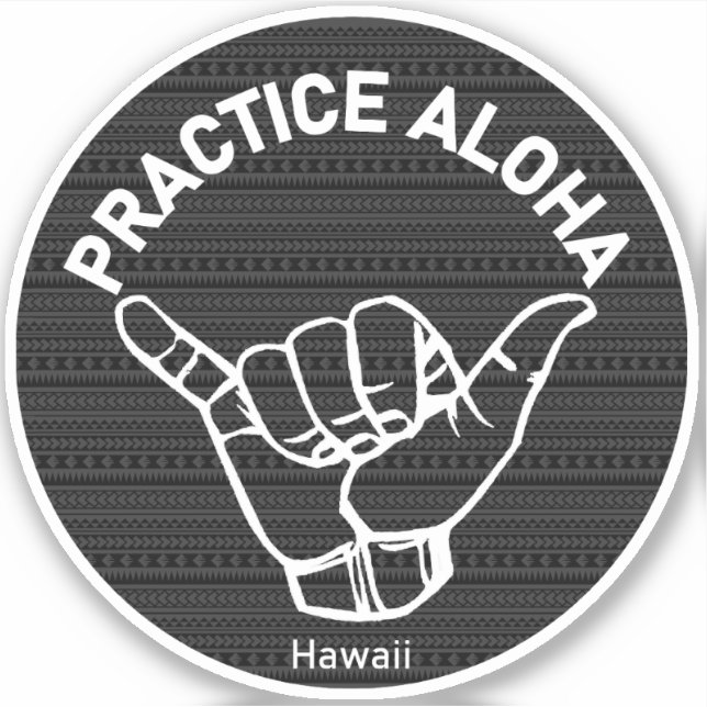 Adesivo Hawaii Practice Aloha Tribal Shaka (Hang solto) (Frente)