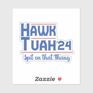 Adesivo Hawk Tush cuspiu naquela coisa, trump Presidencial