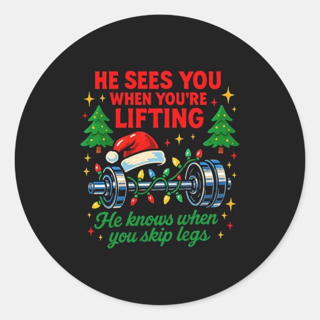 Adesivo He Sees You Lifting Funny Skip Legs Christmas Tee  (Frente)