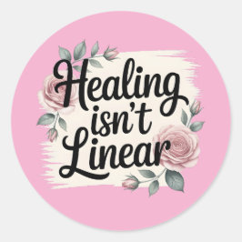 Adesivo Healing Isn’t Linear – Inspirational Sticker