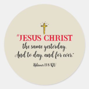 Adesivo Hebreus 13:8 Jesus Cristo o Mesmo