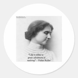 Adesivo Helen Keller "A Vida é a aventura" Wisdom Cote Gif