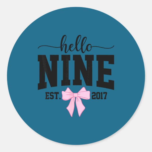 Adesivo Hello Nine Est 2017 Coquette Bow 9th Birthday Girl (Frente)