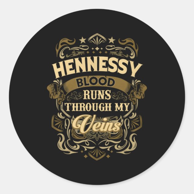 Adesivo Hennessy Blood Através Das Minhas Veias (Frente)