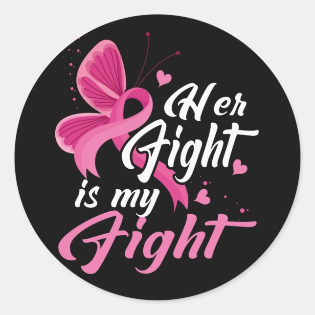 Adesivo Her Fight Is My Fight Breast Cancer Awareness Pink (Frente)
